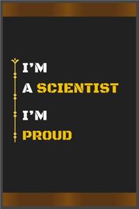 I'm a Scientist I'm Proud