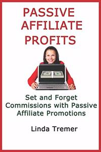 Passive Affiliate Profits