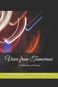 Voice from Tomorrow: A Collection of Poems