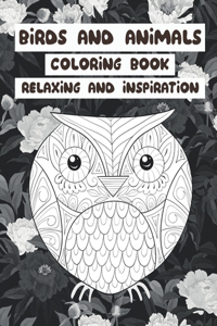 Birds and Animals - Coloring Book - Relaxing and Inspiration