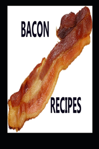 Bacon Recipes