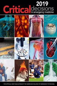 2019 Critical Decisions in Emergency Medicine