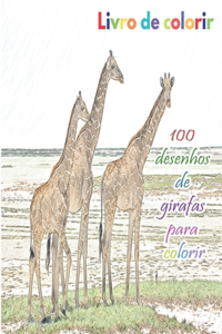 Livro de colorir 100 desenhos de girafas para colorir
