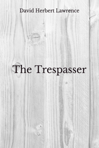 The Trespasser