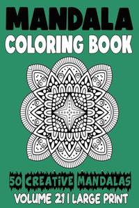 Mandala Coloring Book: 50 Beautiful Mandalas to Relax and Relieve Stress