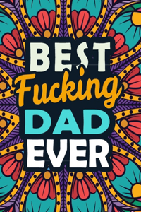 Best Fucking Dad Ever