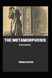 The Metamorphosis Annotated