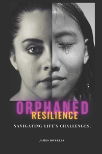 Orphaned resilience