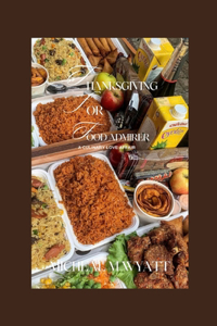 Thanksgiving For Food Admirer