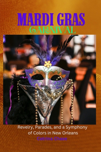 Mardi Gras Carnival 2023/2024