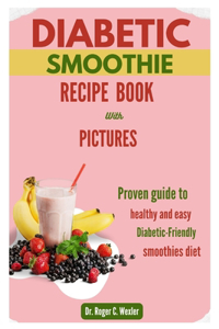 Diabetic Smoothie Recipe Book