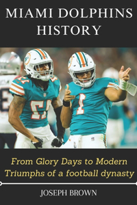 Miami Dolphins History