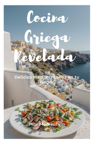 Cocina Griega Revelada