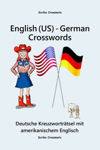 English (US) - German Crosswords: Deutsche Kreuzworträtsel mit amerikanischem Englisch