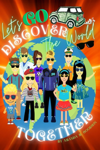 Let's Go Discover the World Together
