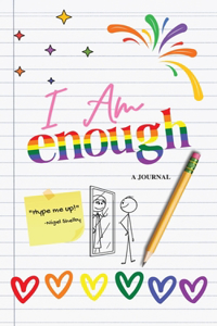 I AM ENOUGH (A Journal)