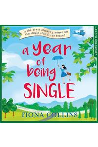 A Year of Being Single