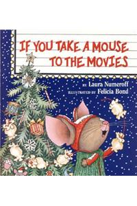 If You Take a Mouse to the Movies