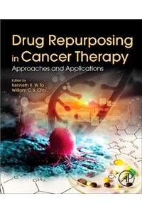 Drug Repurposing in Cancer Therapy