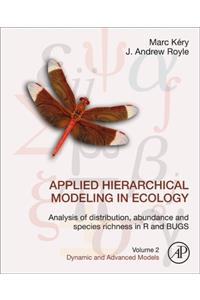 Applied Hierarchical Modeling in Ecology: Analysis of Distribution, Abundance and Species Richness in R and Bugs