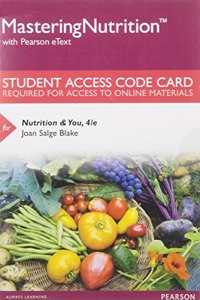 Mastering Nutrition with Mydietanalysis with Pearson Etext -- Standalone Access Card -- For Nutrition & You