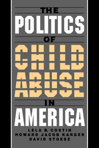 Politics of Child Abuse in America