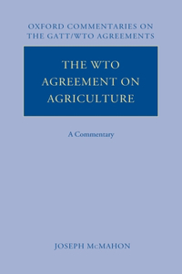 The WTO Agreement on Agriculture