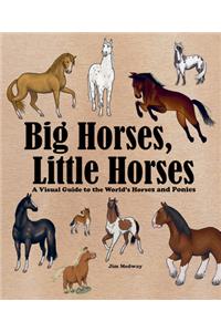Big Horses, Little Horses