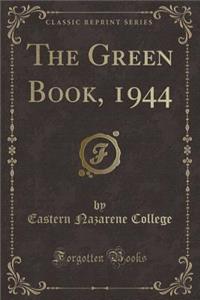 The Green Book, 1944 (Classic Reprint)
