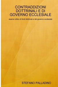 Contraddizioni Dottrinali E Di Governo Ecclesiale