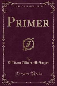 Primer (Classic Reprint)