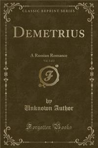 Demetrius, Vol. 2 of 2