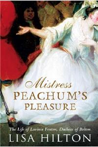Mistress Peachum's Pleasure