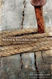 Death and Resurrection of the Messiah Pack: 10 Faith Lessons