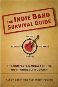 Indie Band Survival Guide