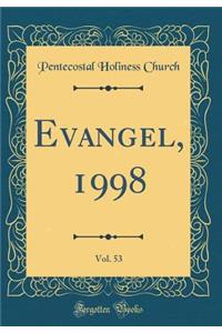Evangel, 1998, Vol. 53 (Classic Reprint)