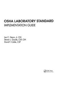 OSHA Laboratory Standard - Implementation Guide