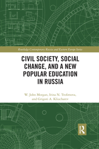 Civil Society, Social Change, and a New Popular Education in Russia