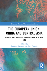European Union, China and Central Asia