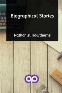 Biographical Stories