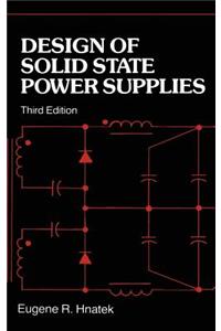 Design of Solid-State Power Supplies