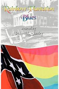 Rainbow Plantation Blues