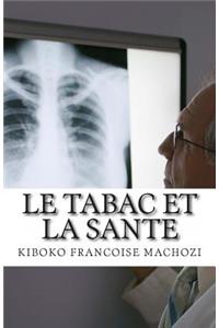 Le tabac et la sante