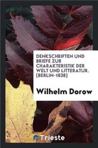 Denkschriften Und Briefe Zur Charakteristik Der Welt Und Litteratur