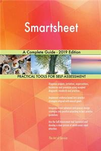 Smartsheet A Complete Guide - 2019 Edition