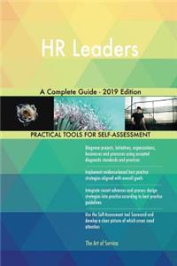 HR Leaders A Complete Guide - 2019 Edition