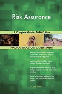 Risk Assurance A Complete Guide - 2020 Edition