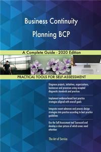 Business Continuity Planning BCP A Complete Guide - 2020 Edition