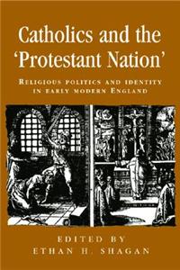 Catholics and the 'Protestant Nation'