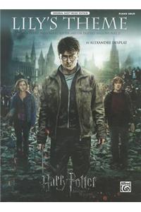 Lily's Theme Main Theme from Harry Potter and the Deathly Hallo Ws, Part 2: Piano Solo